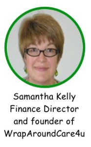 Name: Sam Kelly Position: Finance Director and Founder of WrapAroundCare4u